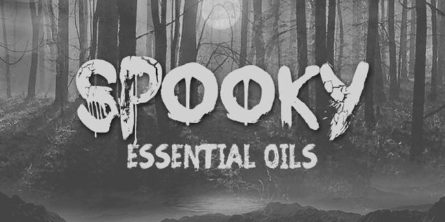 Spooky Essential Oils Spooky Essential Oils (title with night forest scene background)
